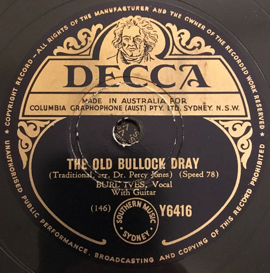 Burl Ives : The Dying Stockman / The Old Bullock Dray (Shellac, 10", Single, Mono)