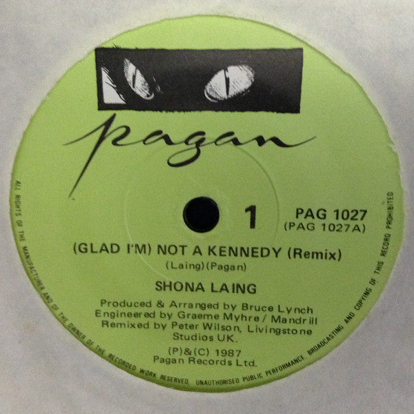 Shona Laing : (Glad I'm) Not A Kennedy (7", Single)