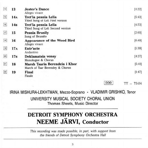 Tchaikovsky*, Irina Mishura-Lekhtman, Vladimir Grishko, University Musical Society Choral Union*, Detroit Symphony Orchestra, Neeme Järvi : The Snow Maiden (CD, Album)