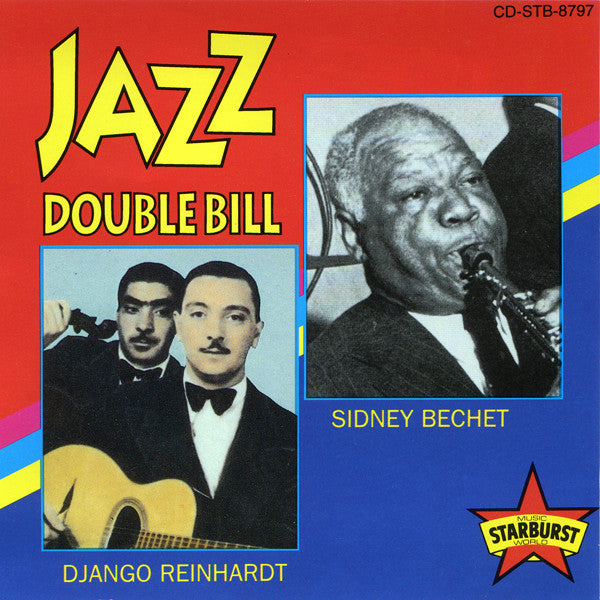 Sidney Bechet / Django Reinhardt : Jazz Double Bill (CD, Comp)