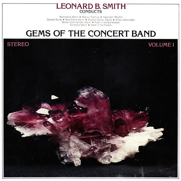 The Detroit Concert Band, Leonard B. Smith : Gems Of The Concert Band Volume 1 (LP, Album)