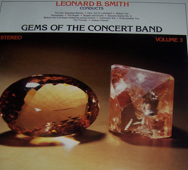 The Detroit Concert Band, Leonard B. Smith : Gems Of The Concert Band Volume 3 (LP, Album)