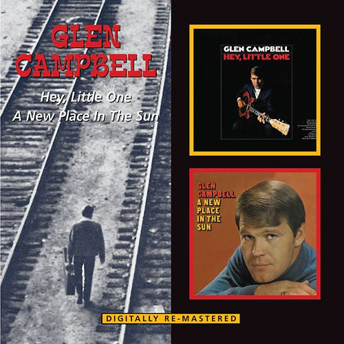Glen Campbell : Hey, Little One/A New Place In The Sun (CD, Album, Comp, RM)