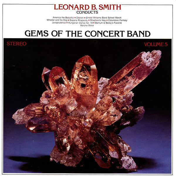 The Detroit Concert Band, Leonard B. Smith : Gems Of The Concert Band  Volume 5 (LP, Album)