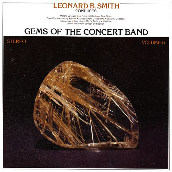 The Detroit Concert Band, Leonard B. Smith : Gems Of The Concert Band  Volume 6 (LP, Album)