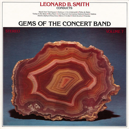 The Detroit Concert Band, Leonard B. Smith : Gems Of The Concert Band  Volume 7 (LP, Album)