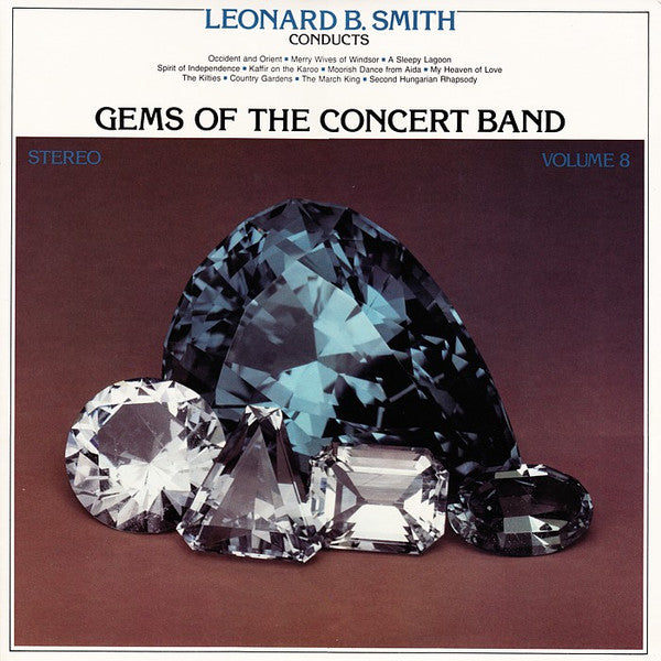 The Detroit Concert Band, Leonard B. Smith : Gems Of The Concert Band  Volume 8 (LP, Album)