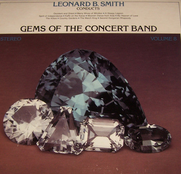 The Detroit Concert Band, Leonard B. Smith : Gems Of The Concert Band  Volume 8 (LP, Album)