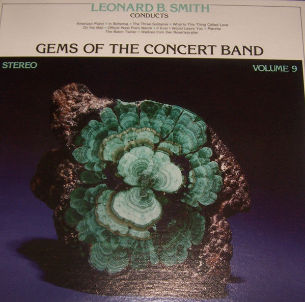 The Detroit Concert Band, Leonard B. Smith : Gems Of The Concert Band  Volume 9 (LP, Album)