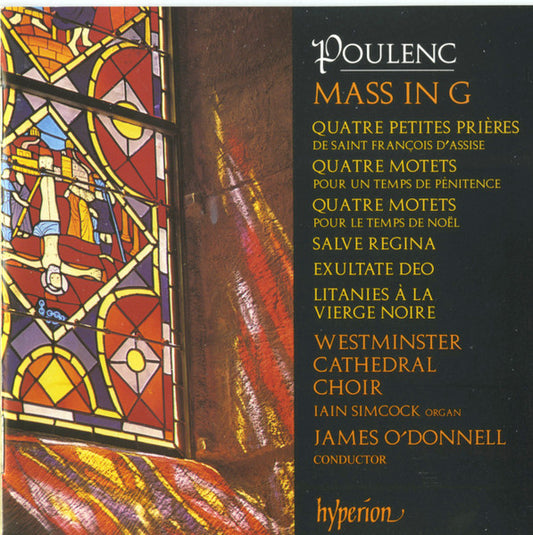 Poulenc* - The Choir Of Westminster Cathedral*, Iain Simcock, James O'Donnell (2) : Mass In G (CD)