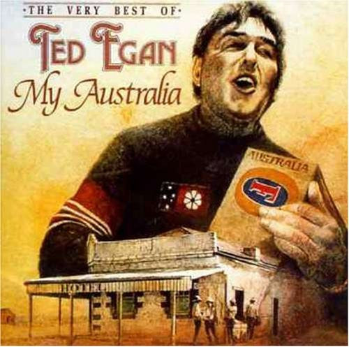 Ted Egan : My Australia (CD, Album, RE)