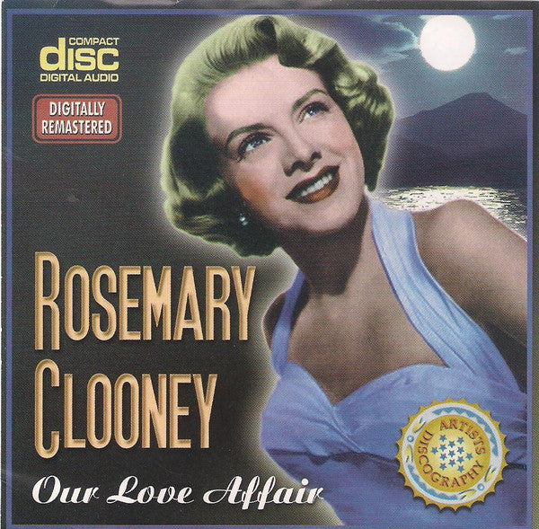 Rosemary Clooney : Our Love Affair (CD, Comp, RM)