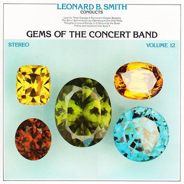 The Detroit Concert Band, Leonard B. Smith : Gems Of The Concert Band  Volume 12 (LP, Album)