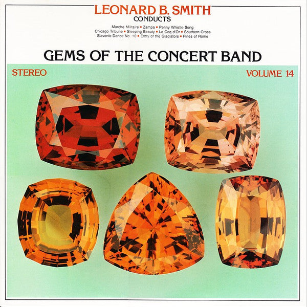 The Detroit Concert Band, Leonard B. Smith : Gems Of The Concert Band  Volume 14 (LP, Album)