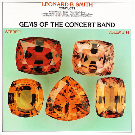 The Detroit Concert Band, Leonard B. Smith : Gems Of The Concert Band  Volume 14 (LP, Album)