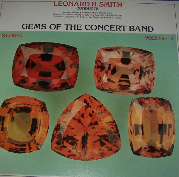 The Detroit Concert Band, Leonard B. Smith : Gems Of The Concert Band  Volume 14 (LP, Album)