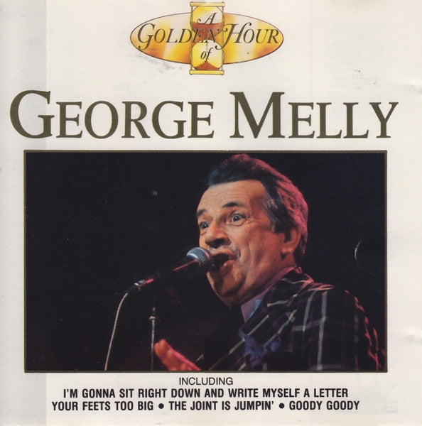 George Melly : A Golden Hour Of George Melly (CD, Comp)