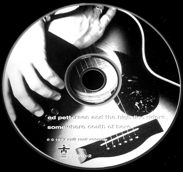 Ed Pettersen & The High Line Riders : Somewhere South Of Here (CD)