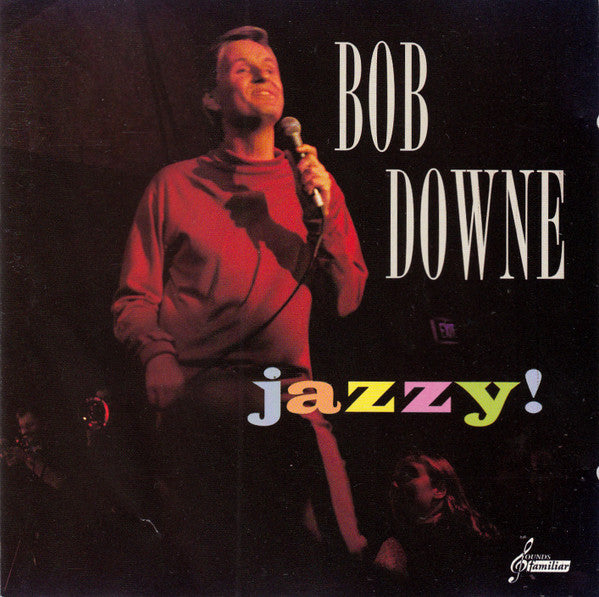 Bob Downe : Jazzy! (CD, Album)