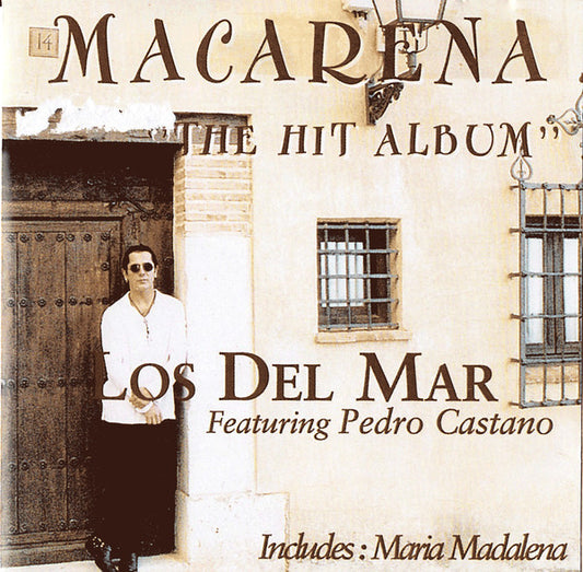 Los Del Mar Featuring Pedro Castaño : Macarena The Hit Album (CD, Album)