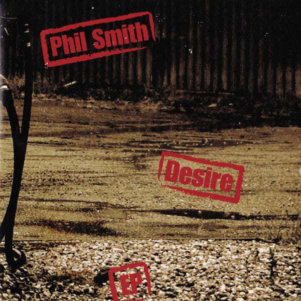 Phil Smith (14) : Desire EP (CD, EP)