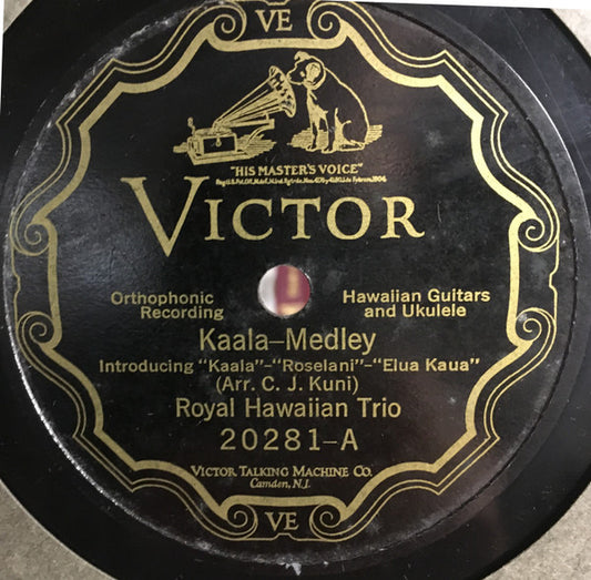 Royal Hawaiian Trio : Kaala - Medley / Waonahele - Medley (Shellac, 10")