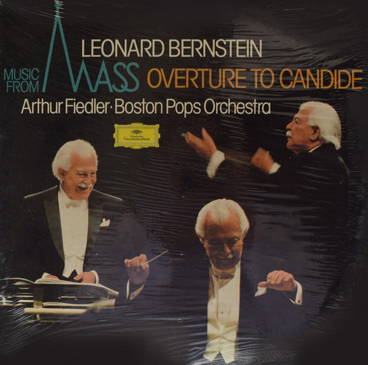Leonard Bernstein, Arthur Fiedler, Boston Pops Orchestra : Music From Mass Overture To Candide (LP, Album)