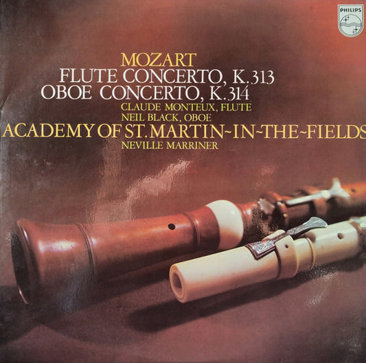 Mozart* – Claude Monteux / Neil Black (3), The Academy Of St. Martin-in-the-Fields, Neville Marriner* : Flute Concerto, K.313 / Oboe Concerto, K.314 (LP)