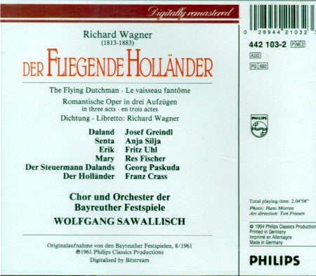Wagner*, Wolfgang Sawallisch, Franz Crass, Anja Silja, Josef Greindl, Fritz Uhl, Orchester der Bayreuther Festspiele, Chor der Bayreuther Festspiele : Der Fliegende Holländer (2xCD)