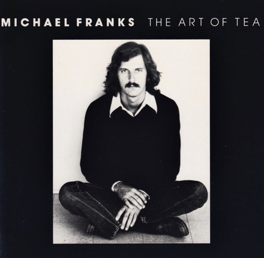 Michael Franks : The Art Of Tea (CD, Album, Tar)