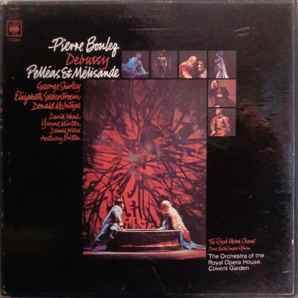 Claude Debussy - Pierre Boulez, George Shirley, Elisabeth Söderström, Donald McIntyre, David Ward (7), Yvonne Minton, Dennis Wicks, Anthony Britten, Chorus Of The Royal Opera House, Covent Garden, Douglas Robinson, Orchestra Of The Royal Opera House, Cove : Pelléas Et Mélisande (3xLP, Album + Box)