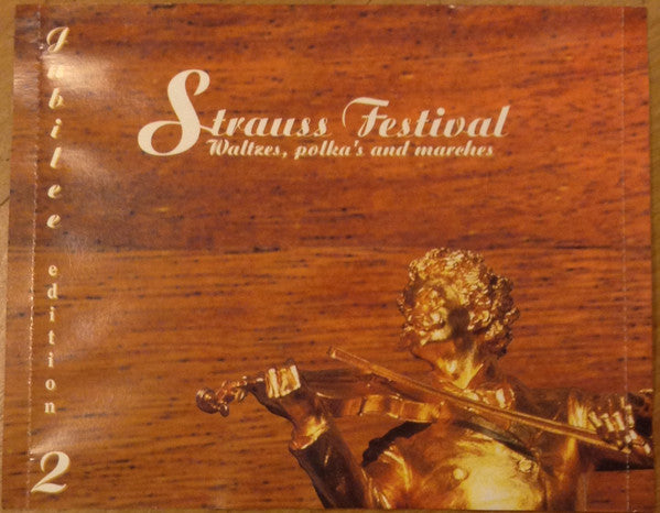 Johann Strauss Jr., Josef Strauss*, Wiener Volksopernorchester : Strauss Festival - Waltzes, Polka's and Marches (CD, Comp)