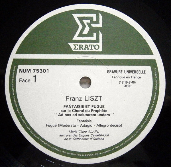 Franz Liszt - Marie-Claire Alain : Prèlude & Fugue B.A.C.H. - Fantasie & Fugue: Choral "Ad Nos Ad Salutarem Undam" - Variations: "Weinen, Klagen, Sorgen, Sagen" & Crucifixus (LP)
