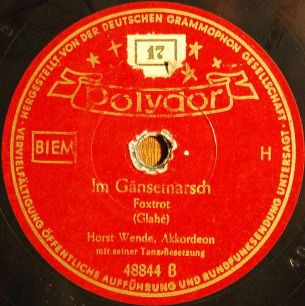 Horst Wende Mit  Horst Wende Tanz-Solisten : Bömische Polka / Im Gänsemarsch (Shellac, 10", Dar)