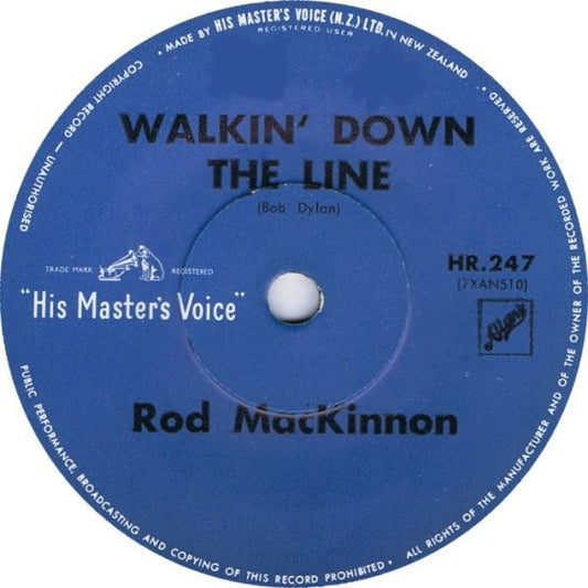 Rod MacKinnon : Walkin' Down The Line (7", Single)