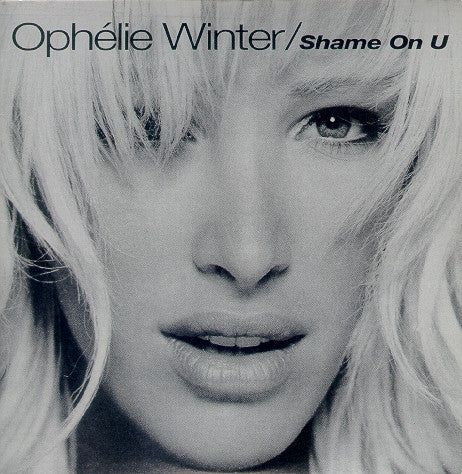Ophélie Winter : Shame On U (CD, Single, Car)