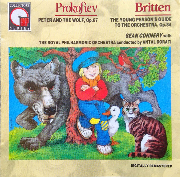 Sergei Prokofiev, Benjamin Britten - Antal Dorati, Sean Connery, Royal Philharmonic Orchestra : Peter And The Wolf / The Young Person's Guide To The Orchestra (CD, RE, RM)