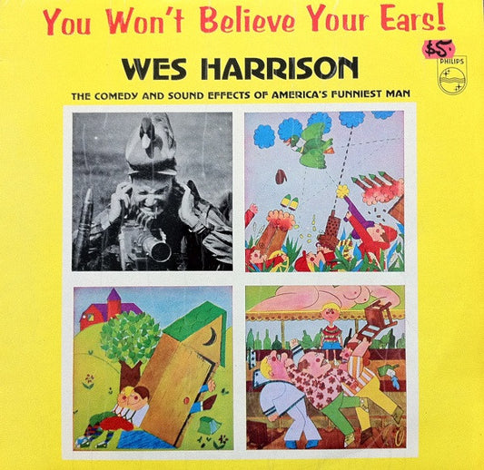 Wes Harrison : You Won't Believe Your Ears (LP)
