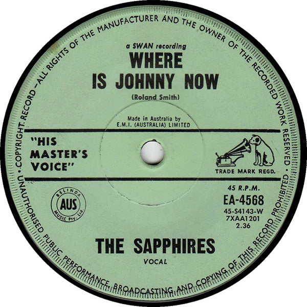 The Sapphires (3) : Where Is Johnny Now (7", Single)