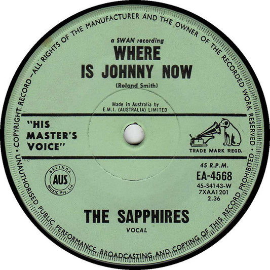 The Sapphires (3) : Where Is Johnny Now (7", Single)