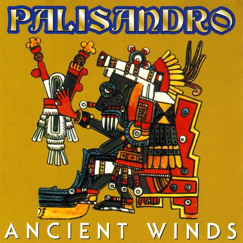 Palisandro : Ancient Winds (CD, Album)