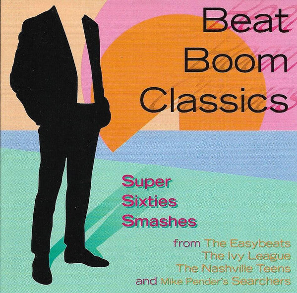 Various : Beat Boom Classics - Super Sixties Smashes (CD, Comp)