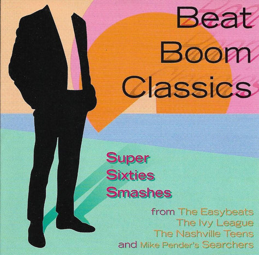 Various : Beat Boom Classics - Super Sixties Smashes (CD, Comp)