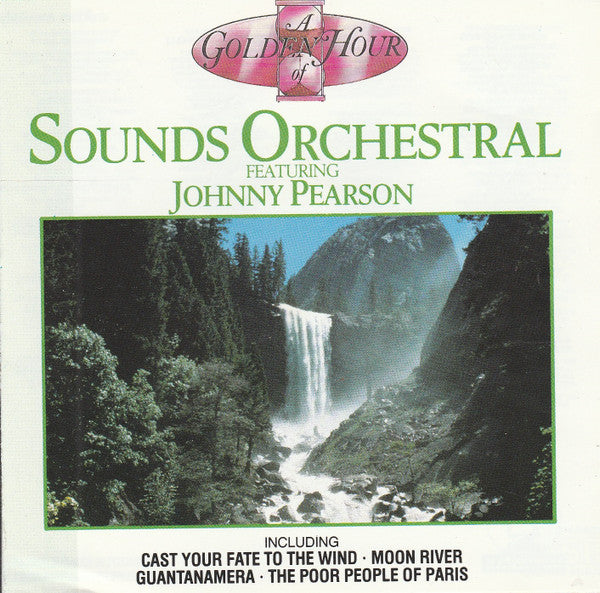 Sounds Orchestral : A Golden Hour Of (CD, Comp, RE)
