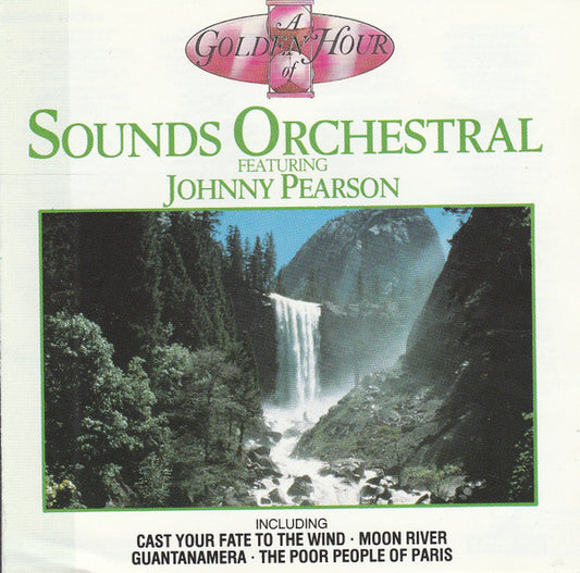 Sounds Orchestral : A Golden Hour Of (CD, Comp, RE)