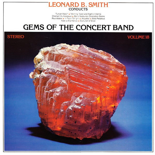 The Detroit Concert Band, Leonard B. Smith : Gems Of The concert Band Volume 18 (12", Album)