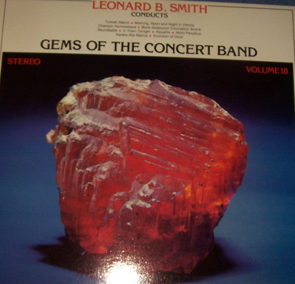 The Detroit Concert Band, Leonard B. Smith : Gems Of The concert Band Volume 18 (12", Album)