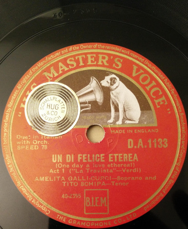 Amelita Galli-Curci And Tito Schipa : Un Di Felice Eterea / Parigi, O Cara, Noi Lasceremo (Shellac, 10", RP, DTP)