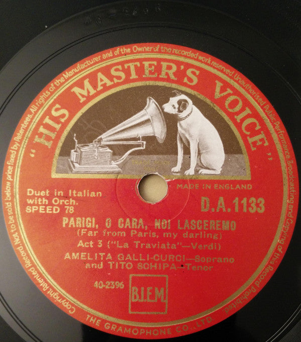 Amelita Galli-Curci And Tito Schipa : Un Di Felice Eterea / Parigi, O Cara, Noi Lasceremo (Shellac, 10", RP, DTP)