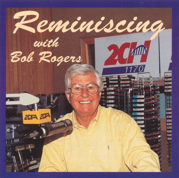 Various : Reminiscing With Bob Rogers (2xCD, Comp)